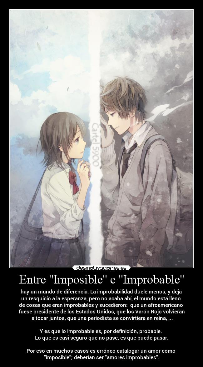 Entre Imposible e Improbable -