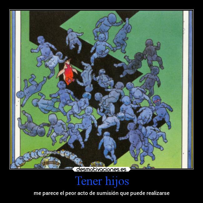 carteles infancia procreacion sumision desmotivaciones