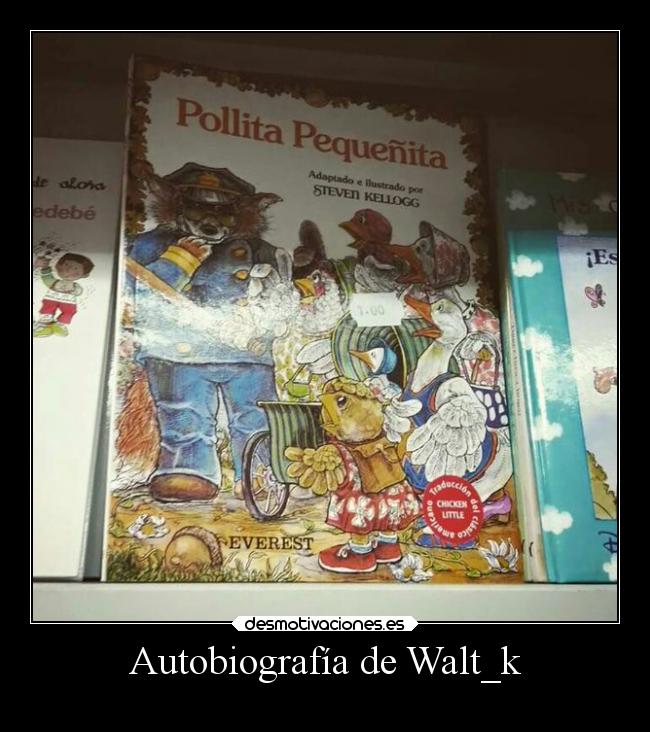 Autobiografía de Walt_k -