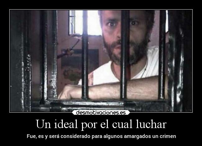 Un ideal por el cual luchar - 