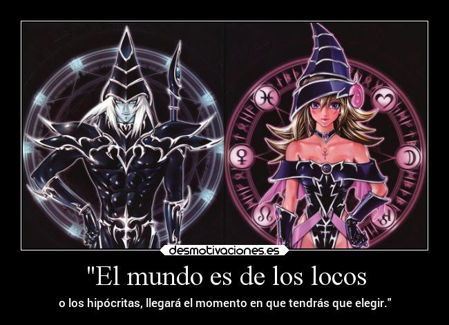 El mundo es de los locos -