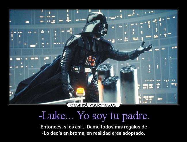 carteles padre humor meaburrooooxdddddddddd adoptado almenosfueunaeleccion intentodehumor desmotivaciones