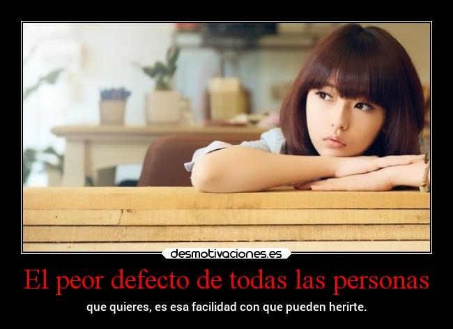 El peor defecto de todas las personas - 