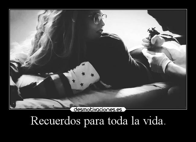 Recuerdos para toda la vida. - 
