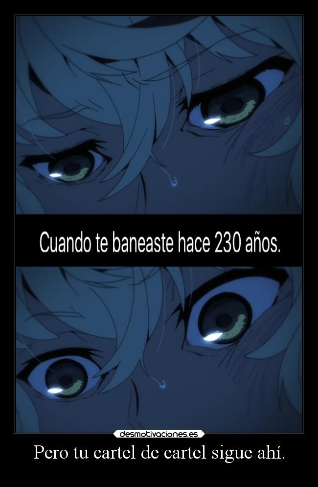 Pero tu cartel de cartel sigue ahí. -