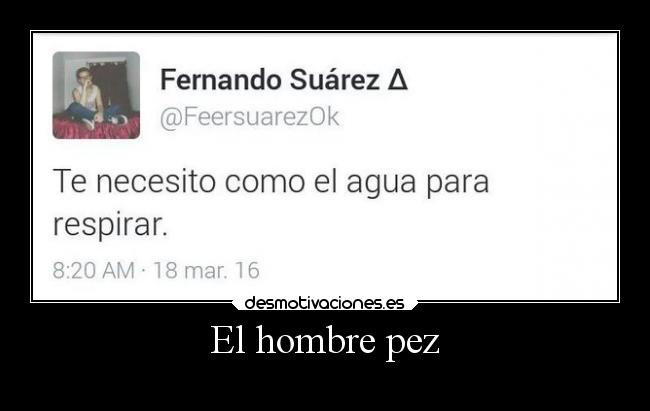 El hombre pez - 