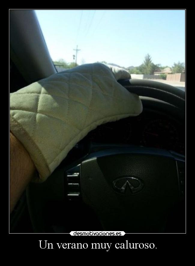 Un verano muy caluroso. -
