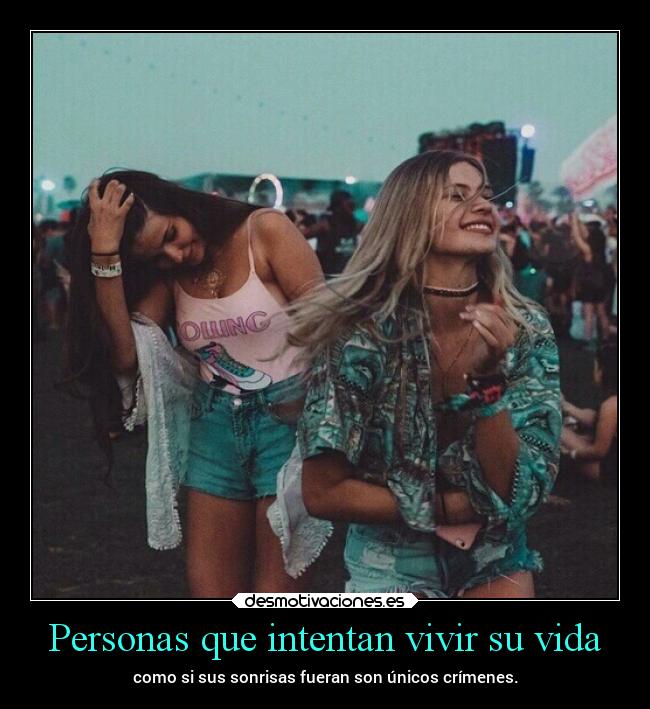 Personas que intentan vivir su vida - 