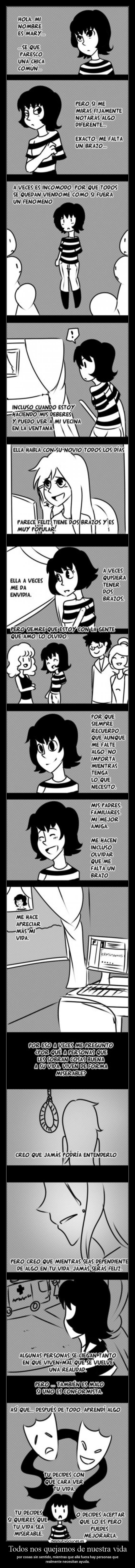 Todos nos quejamos de nuestra vida -