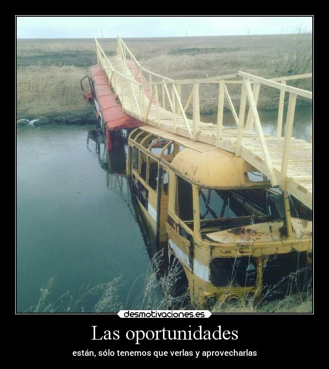 Las oportunidades - 