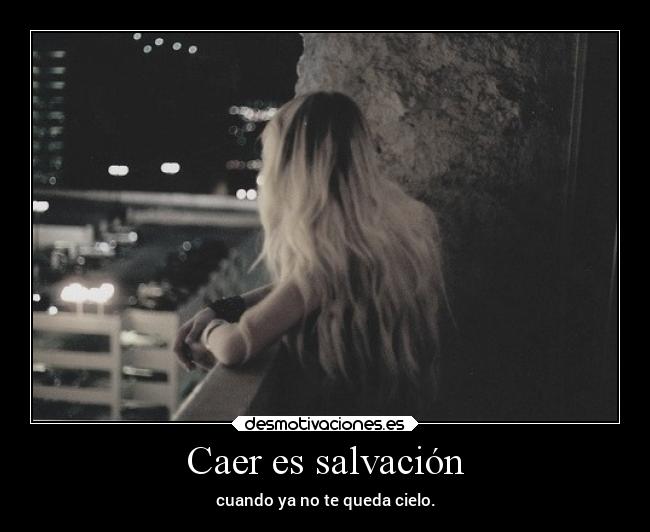 Caer es salvación - 