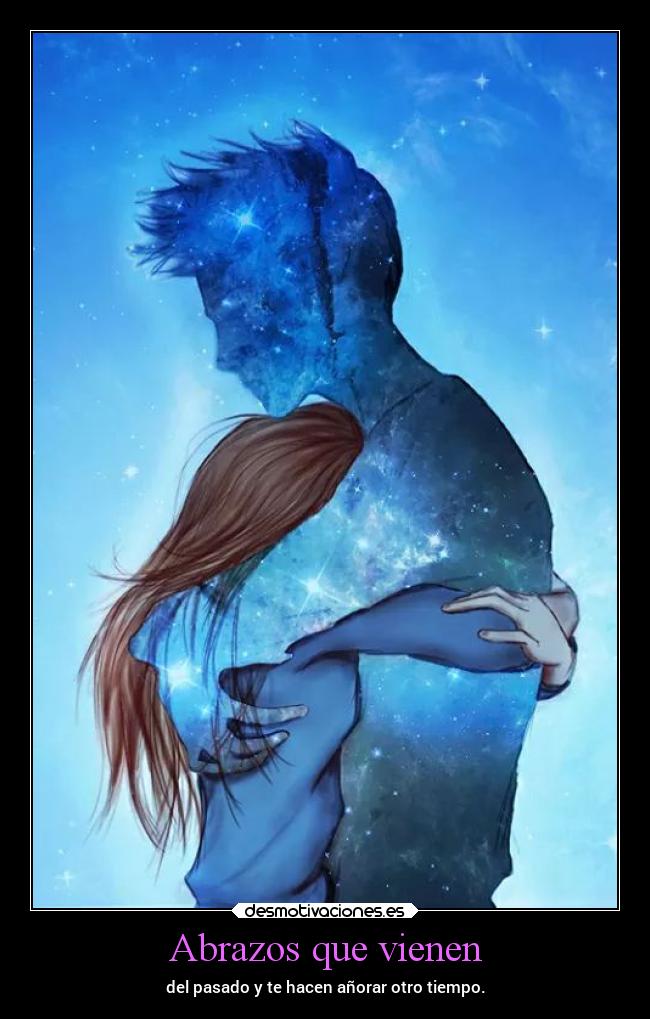 Abrazos que vienen -