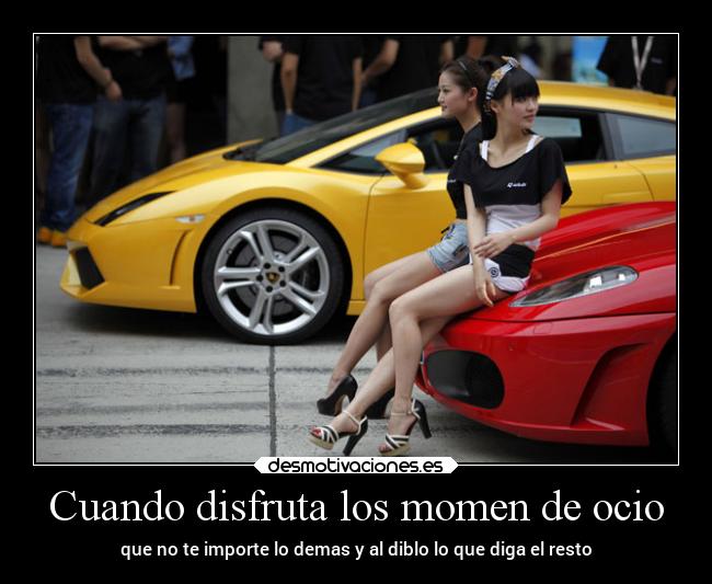 Cuando disfruta los momen de ocio - 