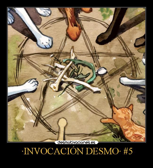 ·INVOCACIÓN DESMO· #5 - 