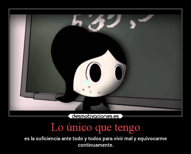 carteles alma problemas tristeza suficiencia todo vivir mal equivocar continuamente video desmotivaciones