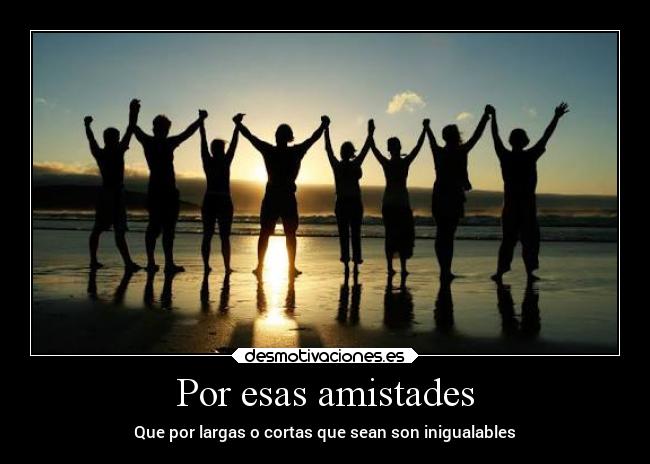 Por esas amistades - 