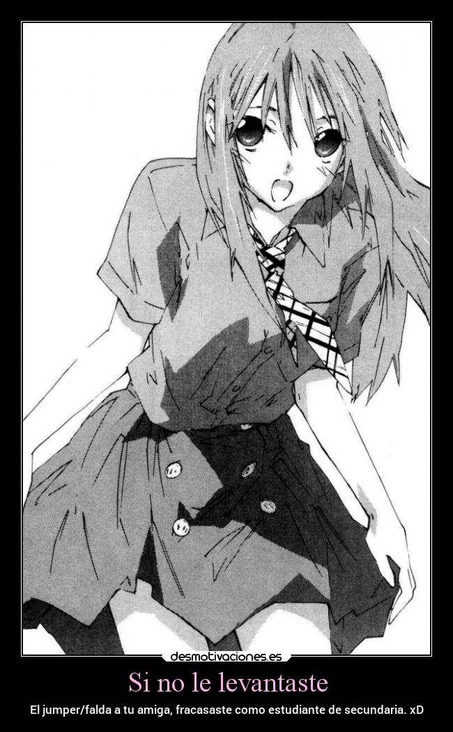 Si no le levantaste -