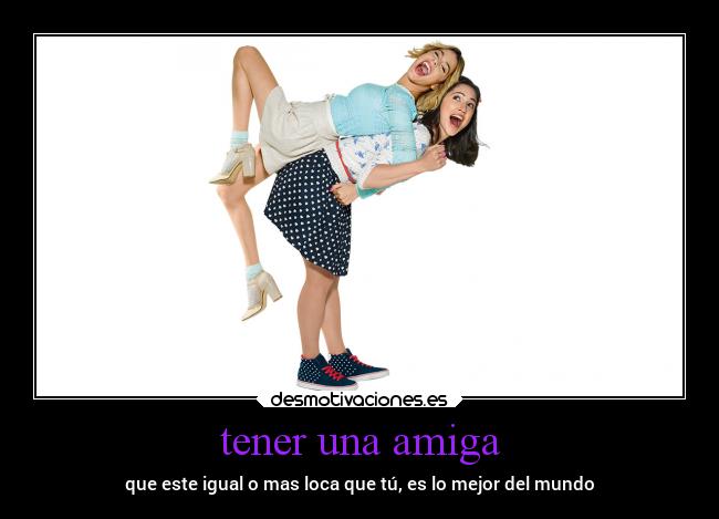 carteles amistad desmotivaciones