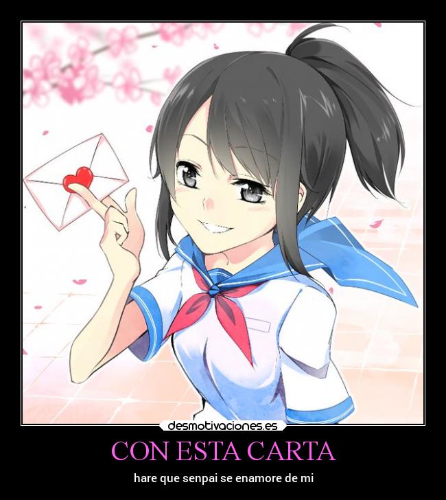 CON ESTA CARTA - hare que senpai se enamore de mi