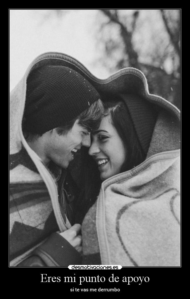 Eres mi punto de apoyo -