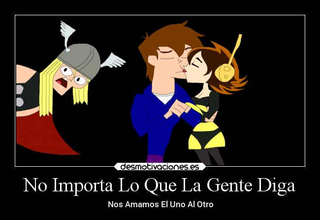 No Importa Lo Que La Gente Diga - Nos Amamos El Uno Al Otro