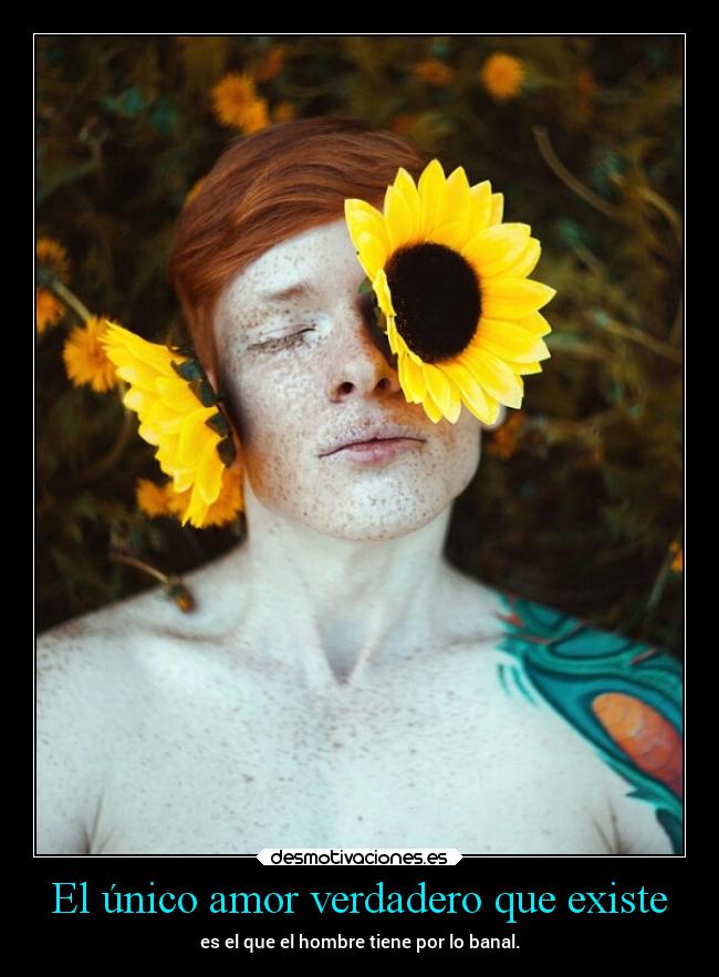El único amor verdadero que existe - 