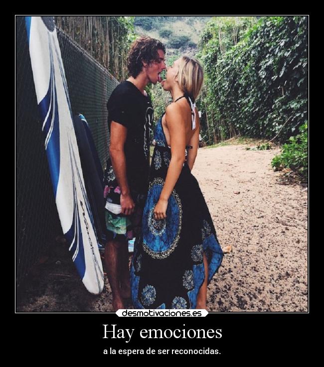 Hay emociones -