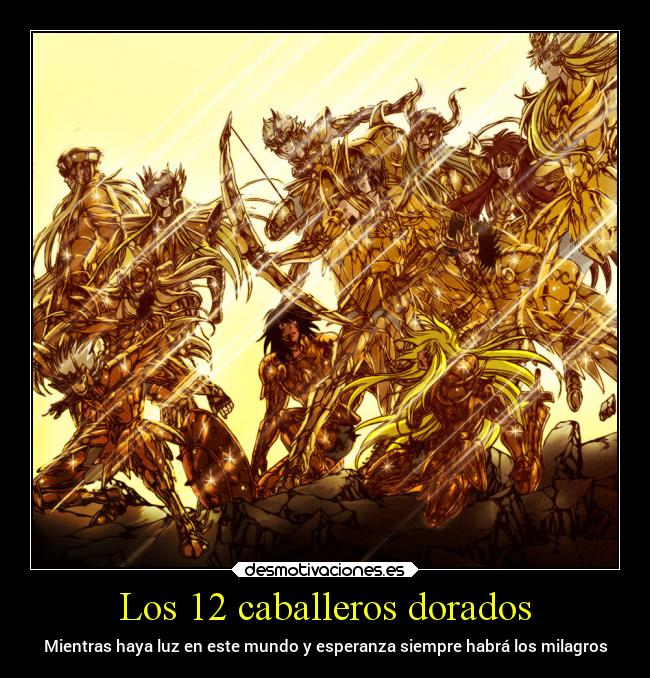Los 12 caballeros dorados - Mientras haya luz en este mundo y esperanza siempre habrá los milagros