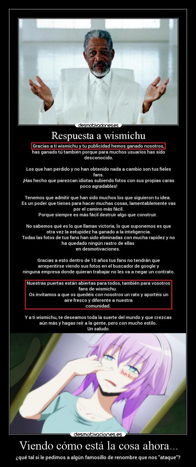 Viendo cómo está la cosa ahora... - ¿qué tal si le pedimos a algún famosillo de renombre que nos ataque?