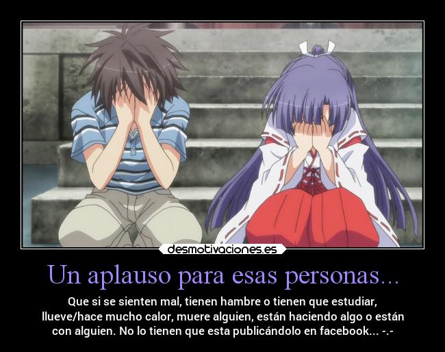 Un aplauso para esas personas... - 