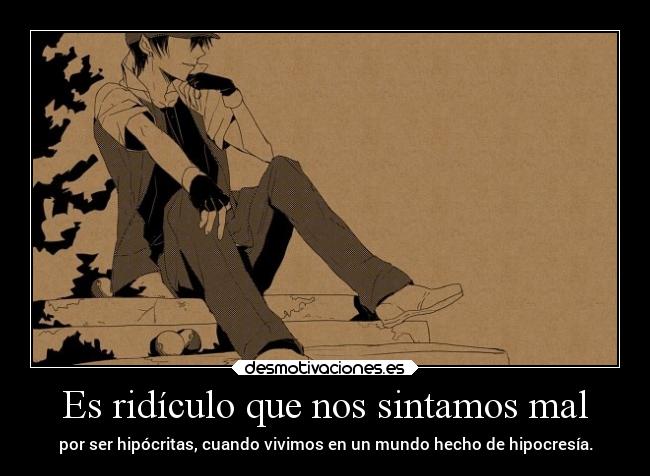 Es ridículo que nos sintamos mal -