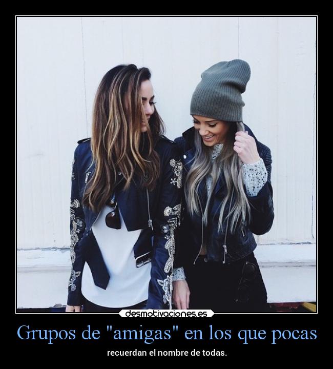 Grupos de amigas en los que pocas -
