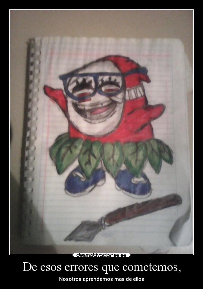 carteles ayuda errores cometemos aprendemos desmotivaciones