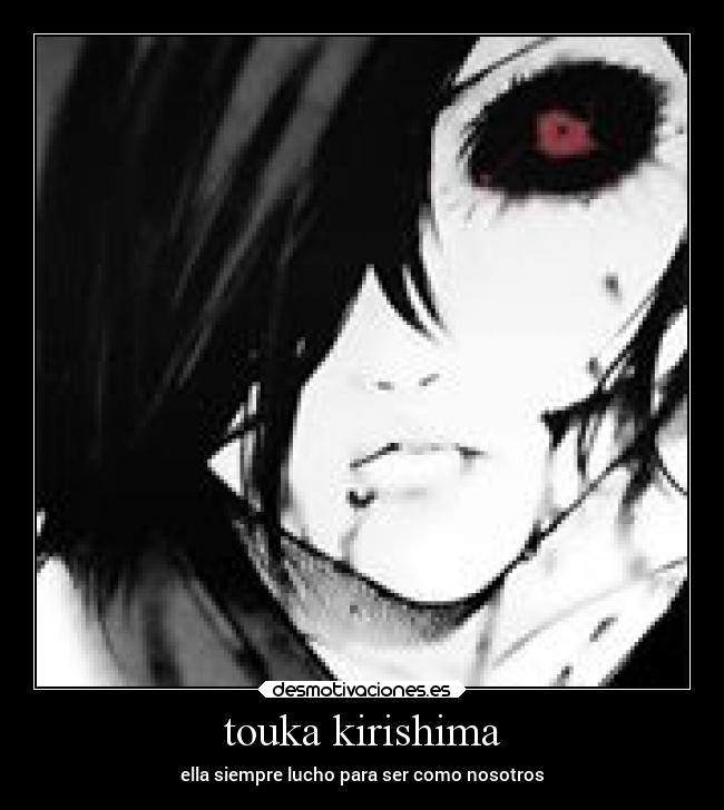 touka kirishima -