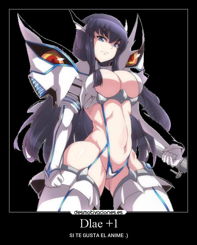 Dlae +1 - SI TE GUSTA EL ANIME .)