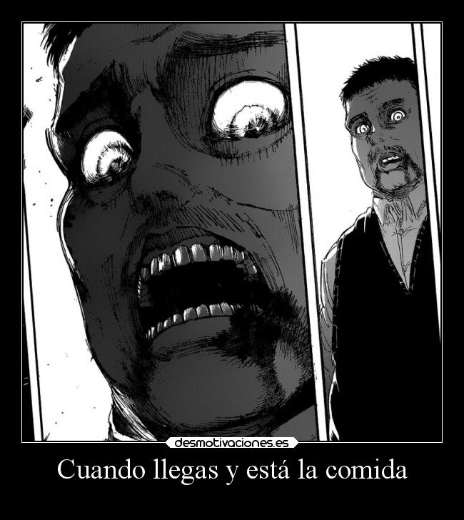 Cuando llegas y está la comida - 