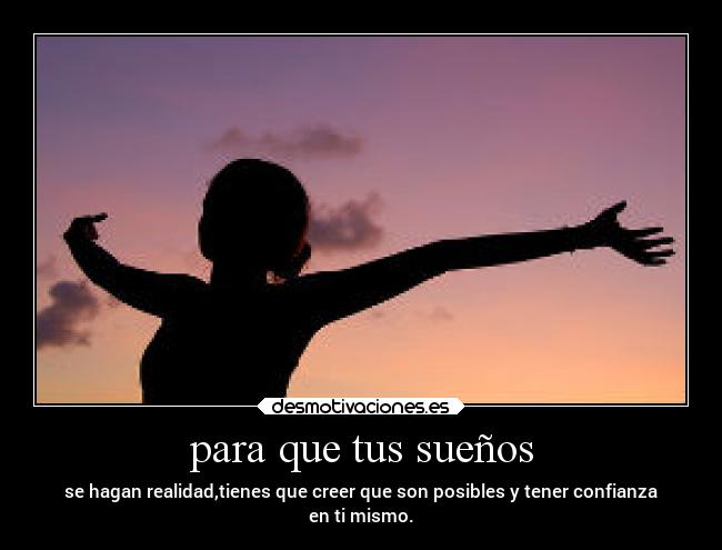 para que tus sueños -