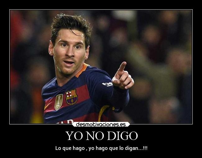 YO NO DIGO -