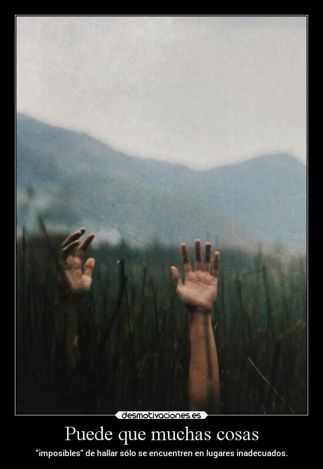 carteles confianza vida problemas comida clandesplazado tiempo desmotivaciones