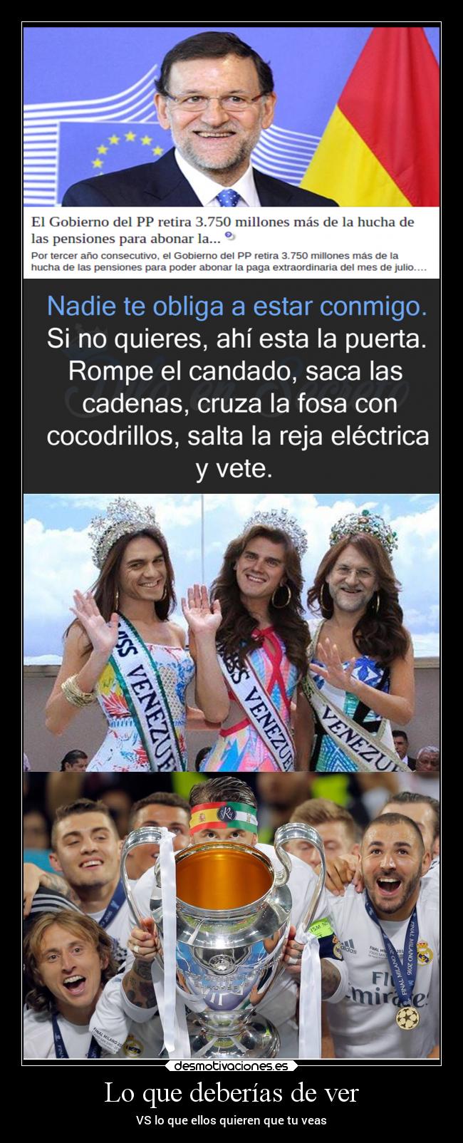 Lo que deberías de ver - VS lo que ellos quieren que tu veas