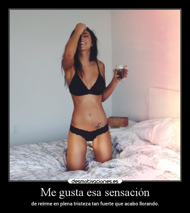 Me gusta esa sensación - 