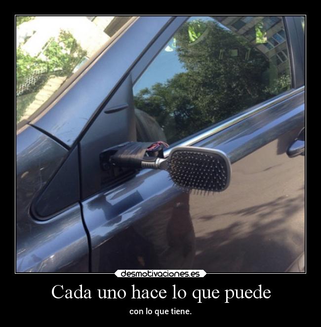 Cada uno hace lo que puede - 