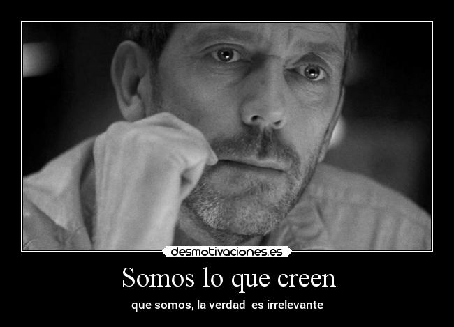 Somos lo que creen -