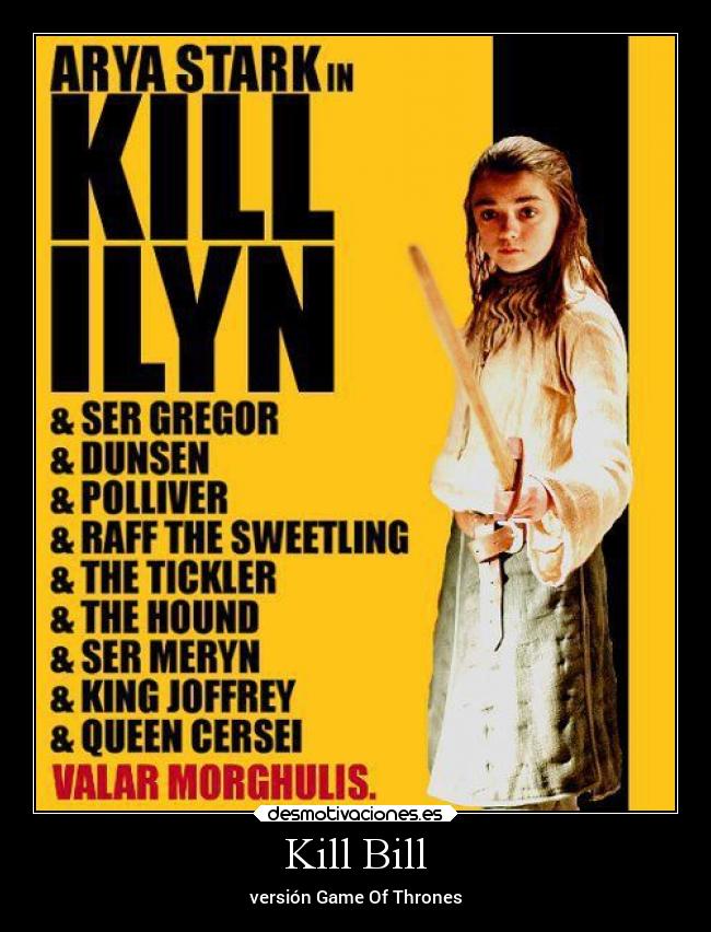 Kill Bill - versión Game Of Thrones