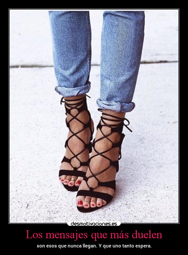 Los mensajes que más duelen - 