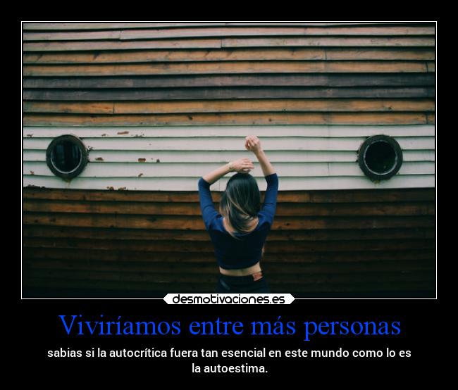 Viviríamos entre más personas - 