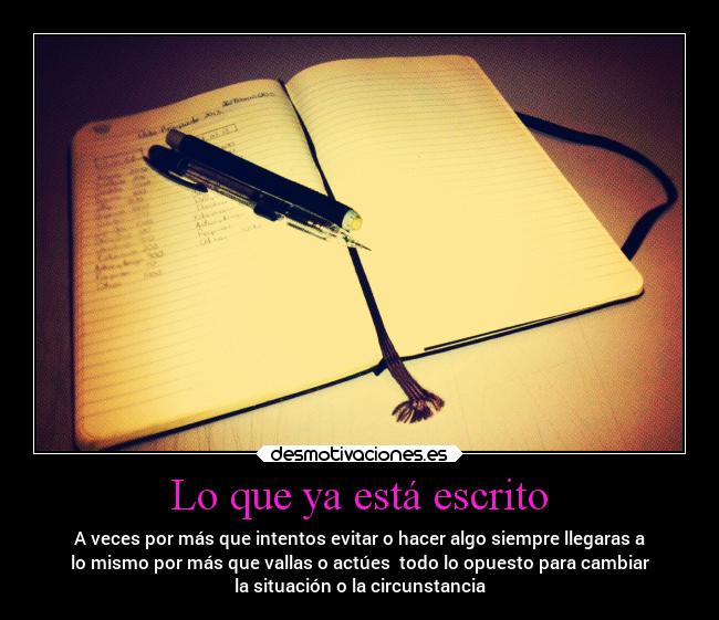 Lo que ya está escrito -