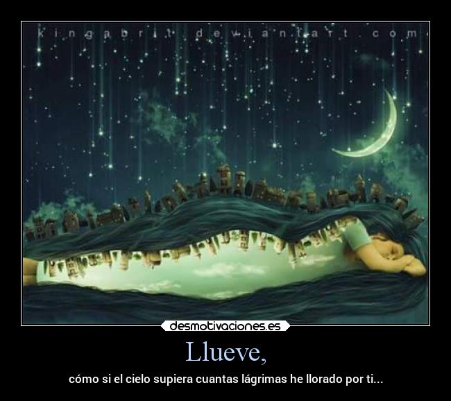 Llueve, - 