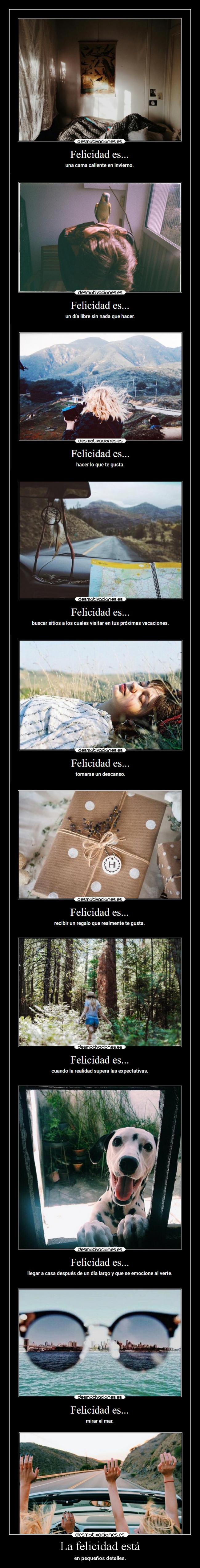La felicidad está - en pequeños detalles.