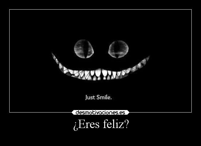 ¿Eres feliz? - 